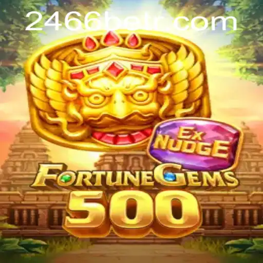 Discover the Thrill of FortuneGems500: A Comprehensive Guide