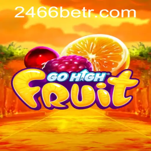 Discovering the Excitement of GoHighFruit: A Comprehensive Guide